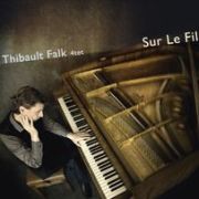 Review: Thibault Falk 4Tet - Sur Le Fil